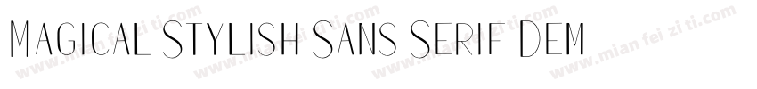 Magical Stylish Sans Serif Demo字体转换